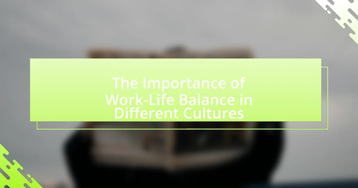 The Importance of Work-Life Balance in Different Cultures • il-ireland.com