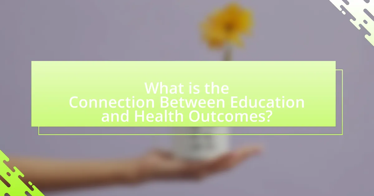 What is the Connection Between Education and Health Outcomes?