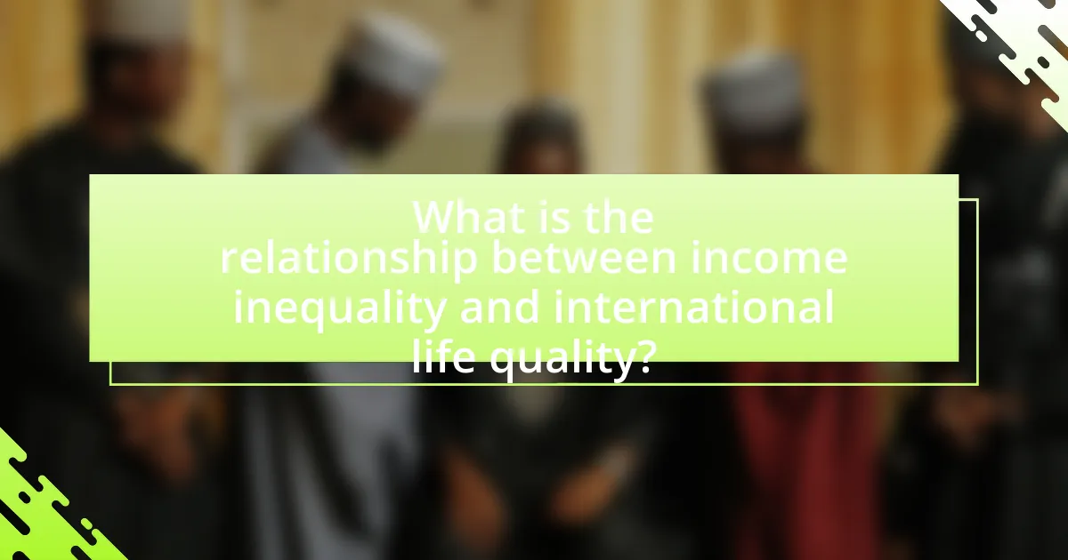What is the relationship between income inequality and international life quality?